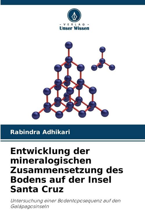 Produktbild: Entwicklung der mineralogischen Zusammensetzung des Bodens auf der Insel Santa Cruz