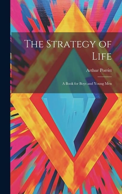 Produktbild: The Strategy of Life: A Book for Boys and Young Men