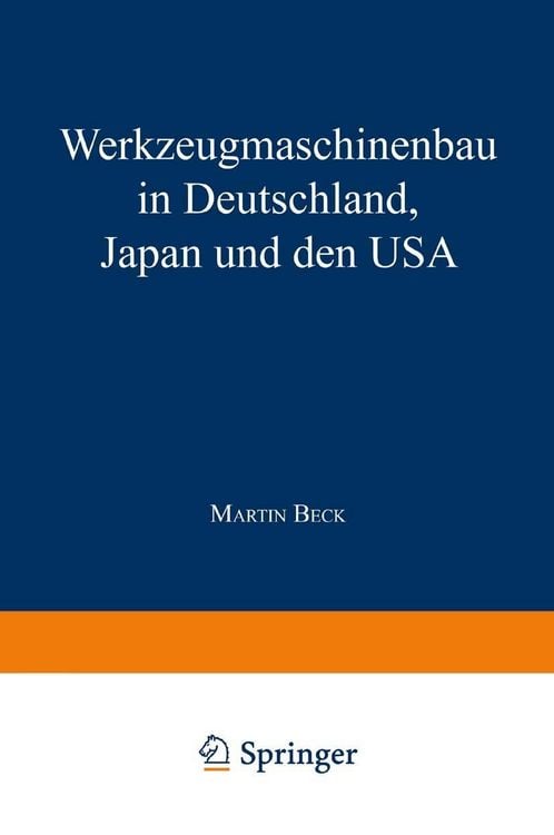Produktbild: Werkzeugmaschinenbau in Deutschland, Japan und den USA