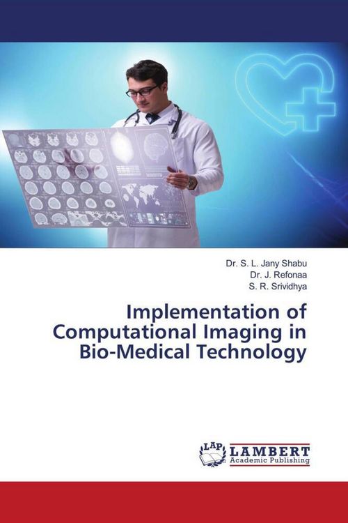 Produktbild: Implementation of Computational Imaging in Bio-Medical Technology