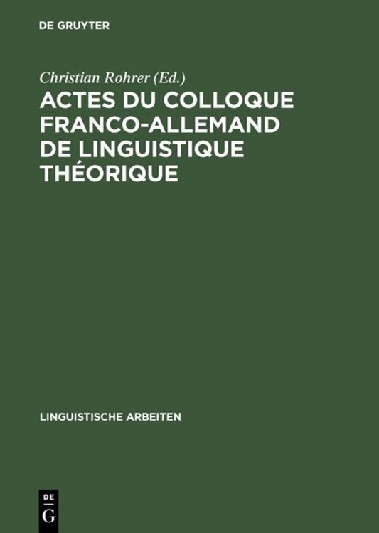 Produktbild: Actes du colloque franco-allemand de linguistique th&eacute;orique