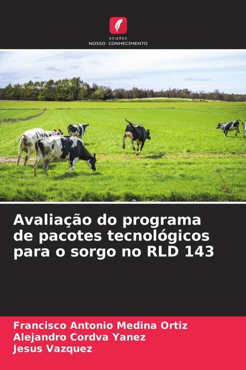 Produktbild: Avalia&ccedil;&atilde;o do programa de pacotes tecnol&oacute;gicos para o sorgo no RLD 143
