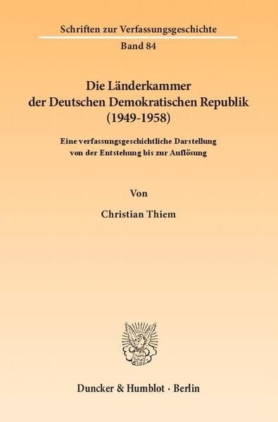 Produktbild: Die L&auml;nderkammer der Deutschen Demokratischen Republik (1949&ndash;1958).