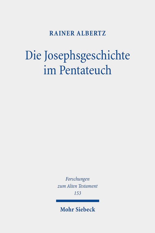 Bild vom Artikel Die Josephsgeschichte im Pentateuch vom Autor Rainer Albertz