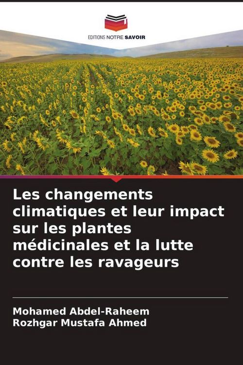 Produktbild: Les changements climatiques et leur impact sur les plantes m&eacute;dicinales et la lutte contre les ravageurs