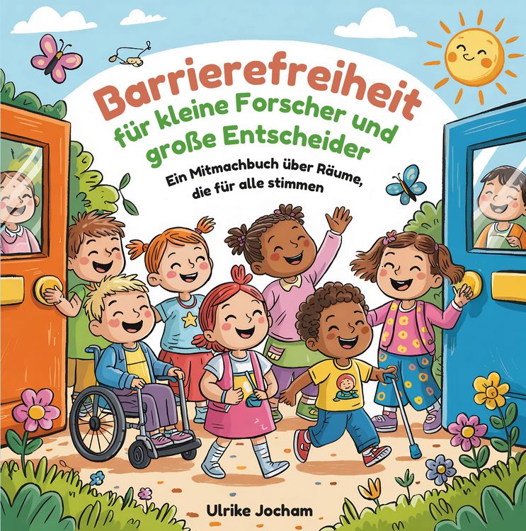 Produktbild: Barrierefreiheit f&uuml;r kleine Forscher und gro&szlig;e Entscheider