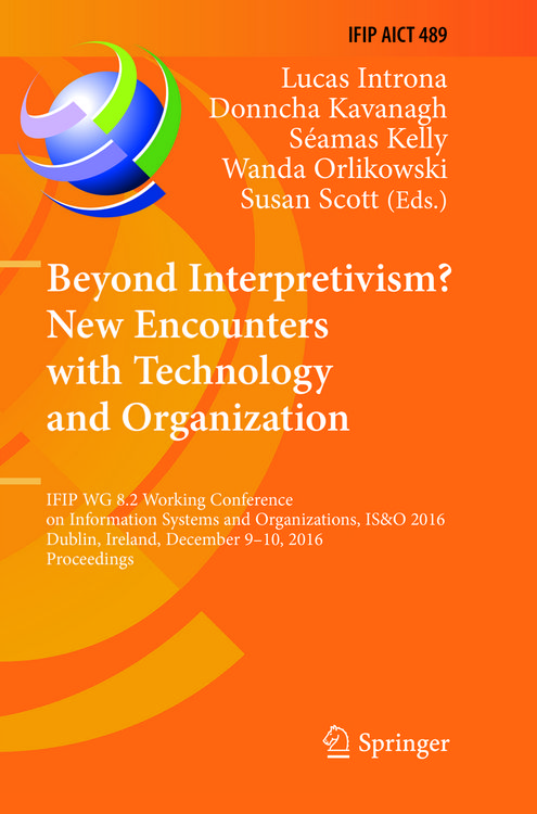 Produktbild: Beyond Interpretivism? New Encounters with Technology and Organization