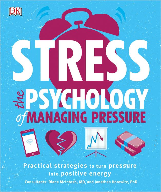 Produktbild: Dk: Stress: The Psychology of Managing Pressure