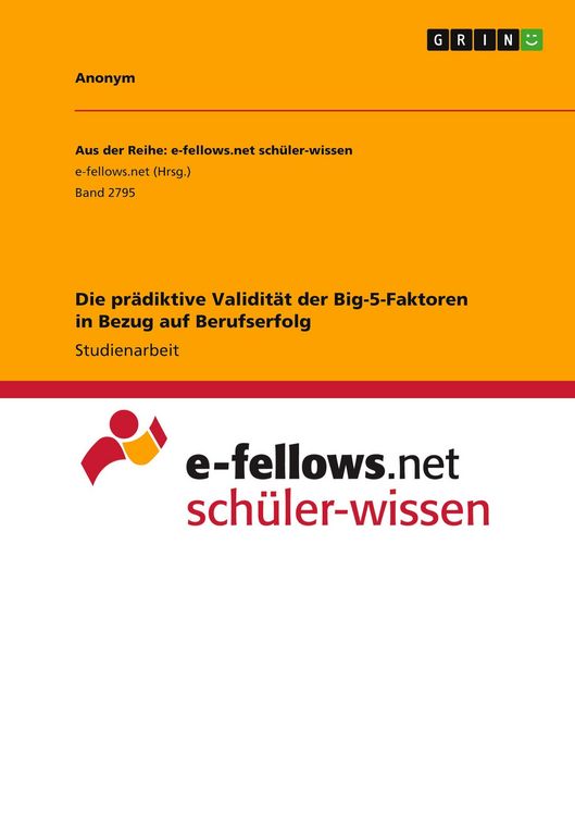Produktbild: Anonym: Die pr&auml;diktive Validit&auml;t der Big-5-Faktoren in Bezug