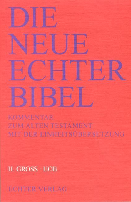 Produktbild: Die Neue Echter-Bibel. Kommentar / Kommentar zum Alten Testament mit Einheits&uuml;bersetzung / Ijob