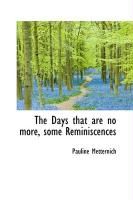Produktbild: The Days That Are No More, Some Reminiscences