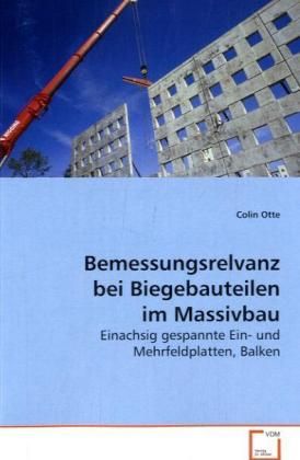 Produktbild: Otte Colin: Bemessungsrelvanz bei Biegebauteilen im Massivba