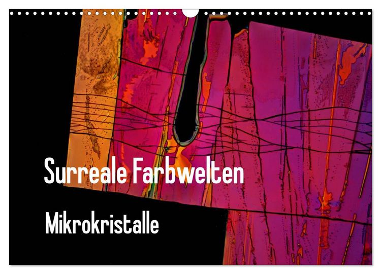 Produktbild: Surreale Farbwelten - Mikrokristalle (Wandkalender 2026 DIN A3 quer), CALVENDO Monatskalender
