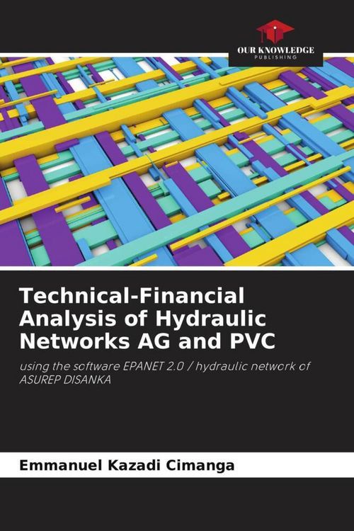 Produktbild: Technical-Financial Analysis of Hydraulic Networks AG and PVC