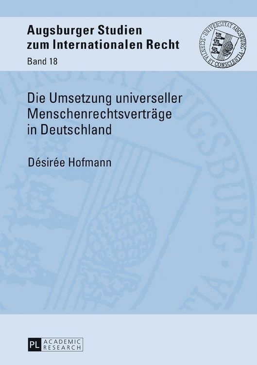 Produktbild: Die Umsetzung universeller Menschenrechtsvertr&auml;ge in Deutschland