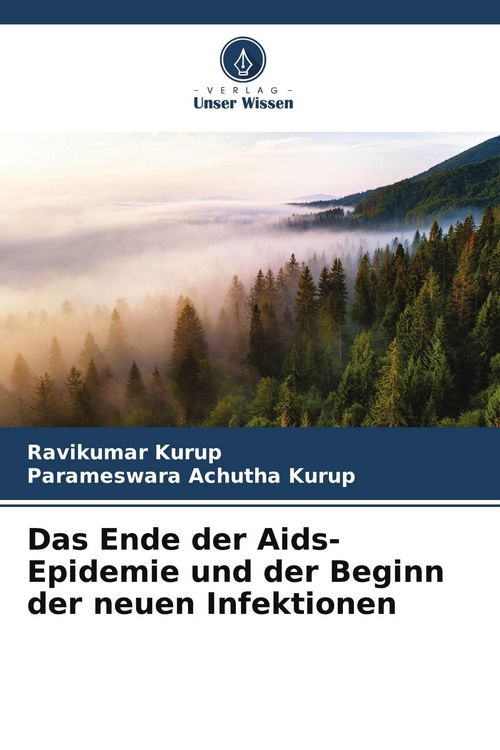 Produktbild: Das Ende der Aids-Epidemie und der Beginn der neuen Infektionen
