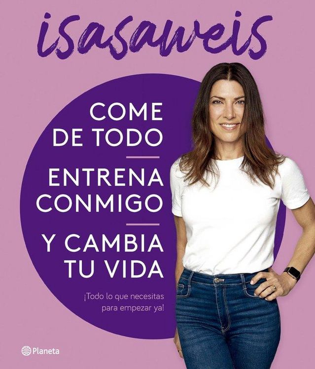 Produktbild: Come de todo, entrena conmigo y cambia tu vida