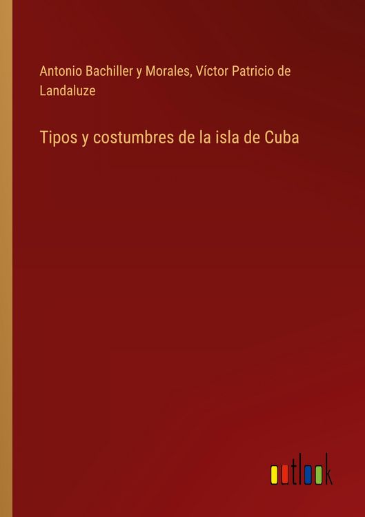 Produktbild: Tipos y costumbres de la isla de Cuba
