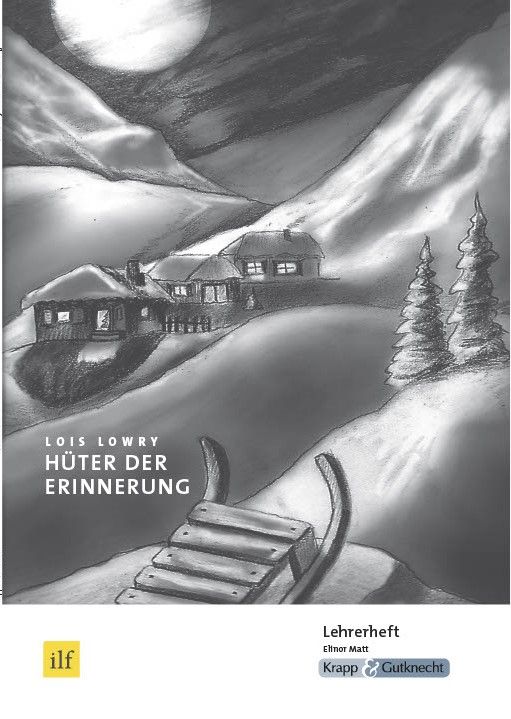Produktbild: H&uuml;ter der Erinnerung &ndash; Lois Lowry &ndash; Lehrerheft