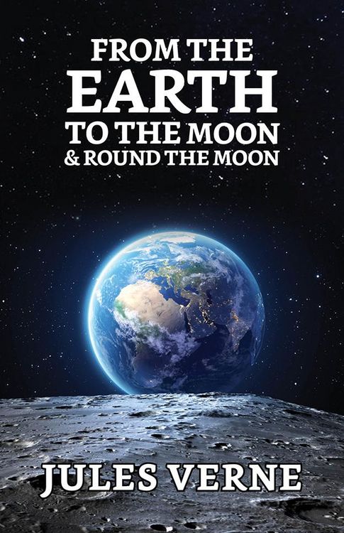 Produktbild: From the Earth to the Moon and Round the Moon