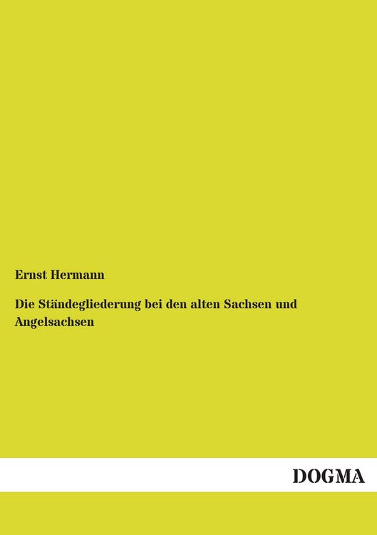 Produktbild: Die St&auml;ndegliederung bei den alten Sachsen und Angelsachsen