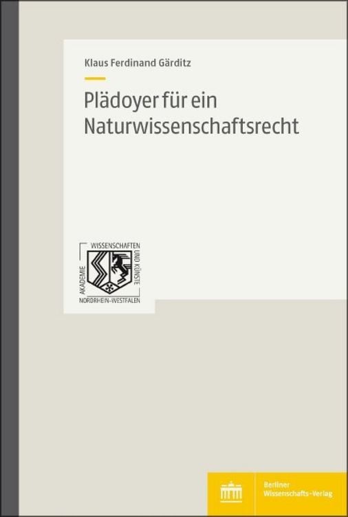 Produktbild: Pl&auml;doyer f&uuml;r ein Naturwissenschaftsrecht