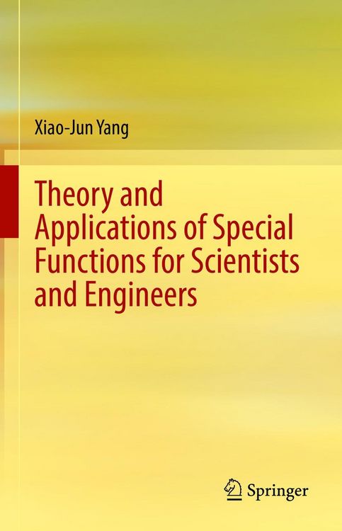 Produktbild: Theory and Applications of Special Functions for Scientists and Engineers