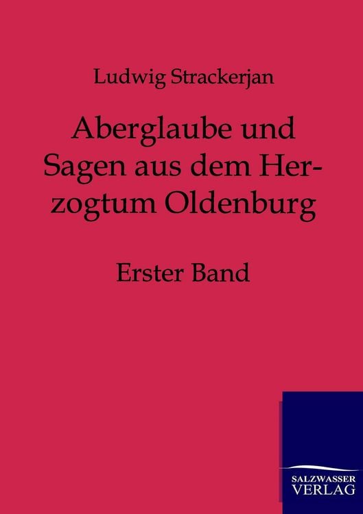 Produktbild: Aberglaube und Sagen aus dem Herzogtum Oldenburg