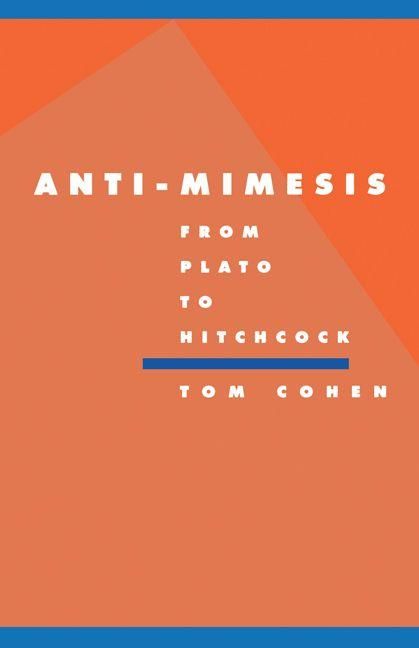 Produktbild: Anti-Mimesis from Plato to Hitchcock