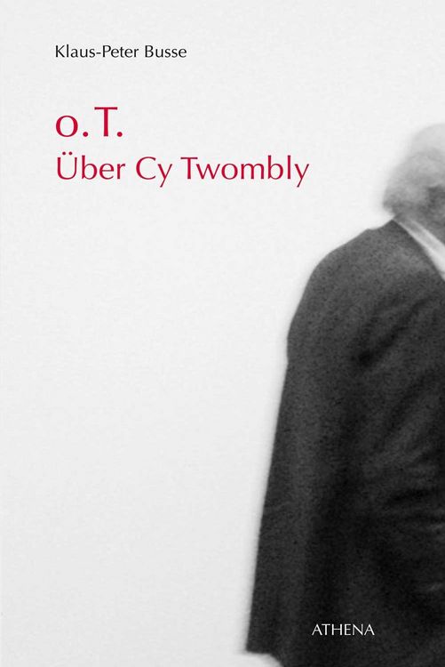 Produktbild: O.T. &Uuml;ber Cy Twombly
