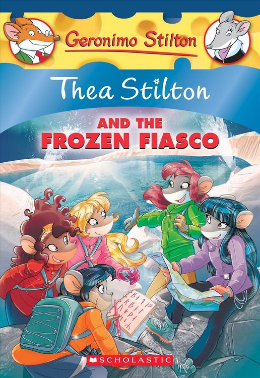 Produktbild: Stilton, T: Thea Stilton and the Frozen Fiasco (Thea Stilton