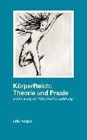 Produktbild: K&ouml;rperReich: Theorie und Praxis