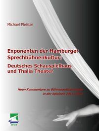 Produktbild: Exponenten der Hamburger Sprechb&uuml;hnenkultur: Deutsches Schauspielhaus und Thalia Theater
