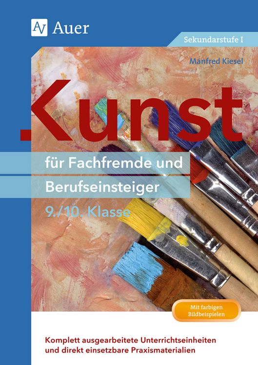 Produktbild: Kunst f&uuml;r Fachfremde und Berufseinsteiger Kl. 9-10