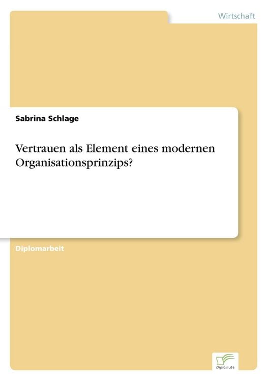 Produktbild: Vertrauen als Element eines modernen Organisationsprinzips?