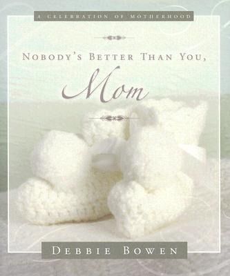 Produktbild: Nobody's Better Than You Mom