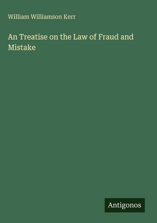 Produktbild: An Treatise on the Law of Fraud and Mistake