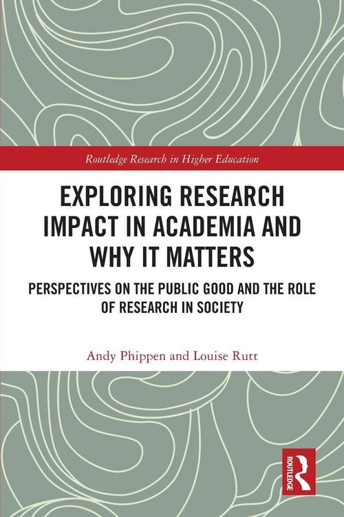 Produktbild: Exploring Research Impact in Academia and Why It Matters