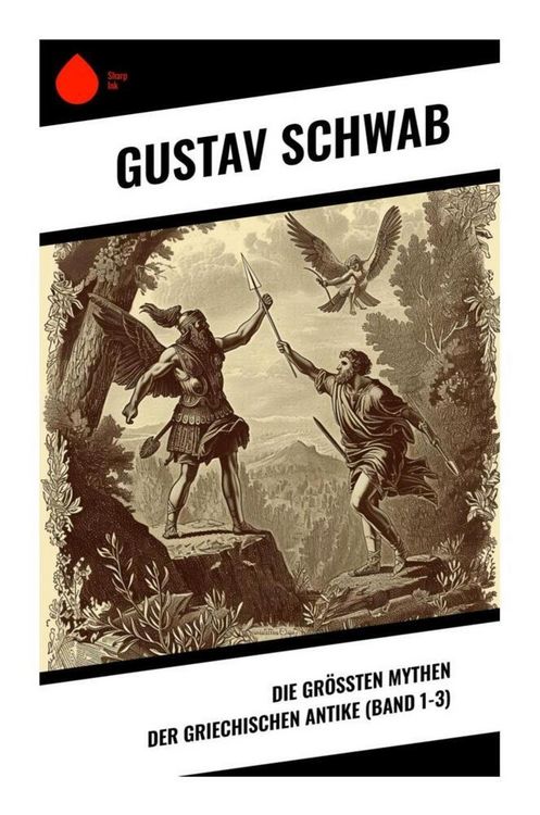 Produktbild: Die gr&ouml;&szlig;ten Mythen der griechischen Antike (Band 1-3)