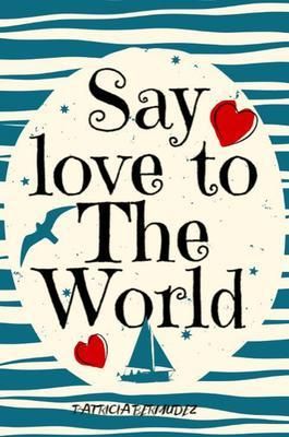 Produktbild: Say love to the world