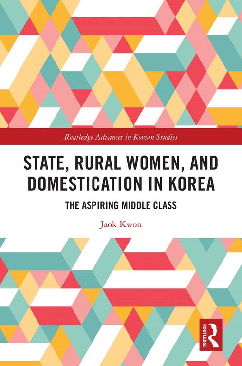 Produktbild: State, Rural Women, and Domestication in Korea