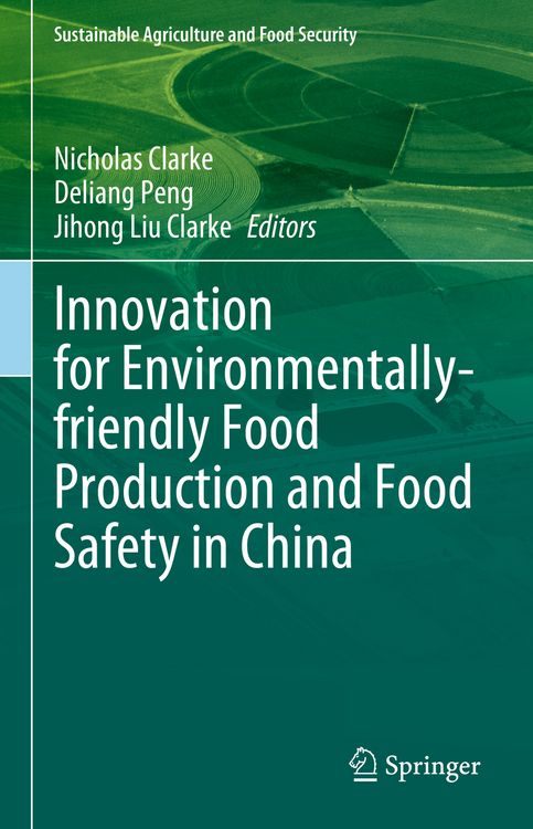 Produktbild: Innovation for Environmentally-friendly Food Production and Food Safety in China