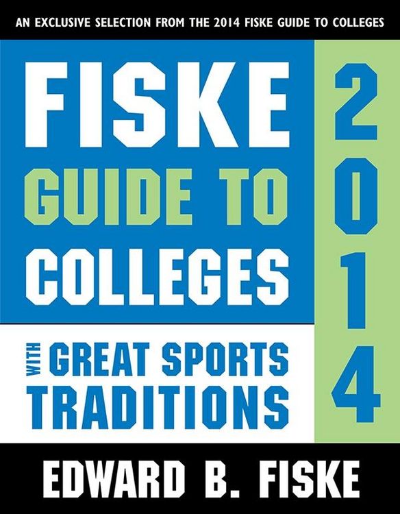 Produktbild: Fiske Guide to Colleges with Great Sports Traditions