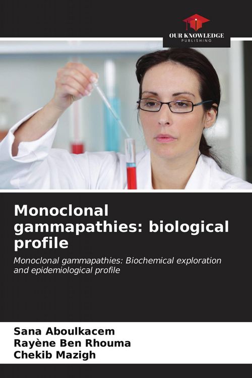 Produktbild: Monoclonal gammapathies: biological profile