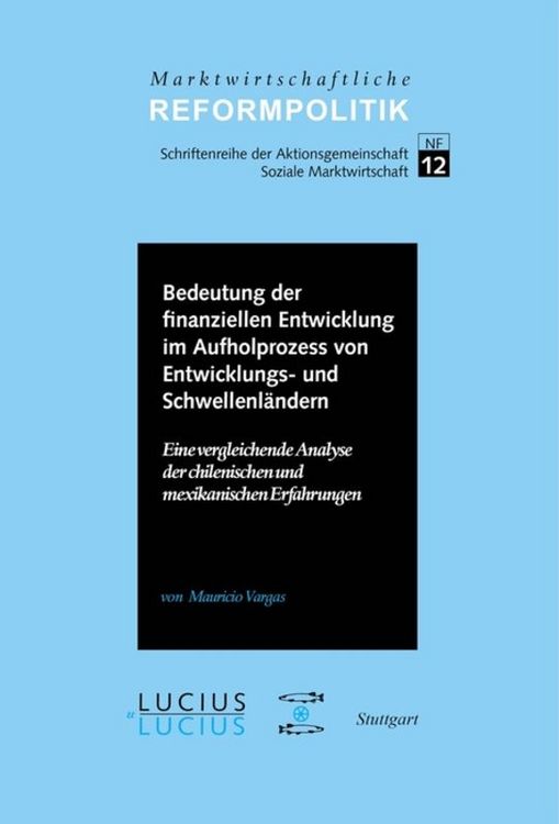 Produktbild: Bedeutung der finanziellen Entwicklung im Aufholprozess von Entwicklungs- und Schwellenl&auml;ndern