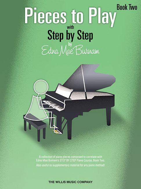 Produktbild: Pieces to Play - Book 2: Piano Solos Composed to Correlate Exactly with Edna Mae Burnam's Step by Step Piano Sheet Music Book for Mid to Late Elementary Method Correlated Piano Solos for Recitals