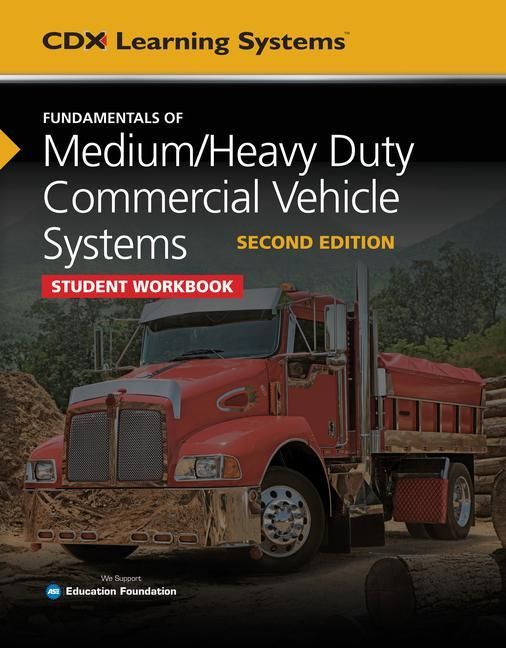 Produktbild: Fundamentals of Medium/Heavy Duty Commercial Vehicle Systems Student Workbook