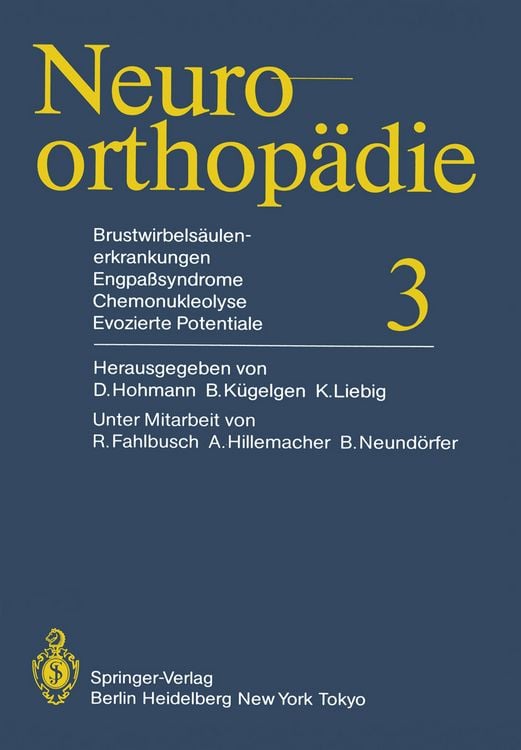 Produktbild: Brustwirbels&auml;ulenerkrankungen Engpa&szlig;syndrome, Chemonukleolyse, Evozierte Potentiale