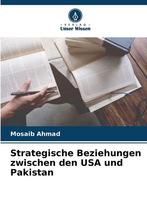 Produktbild: Strategische Beziehungen zwischen den USA und Pakistan