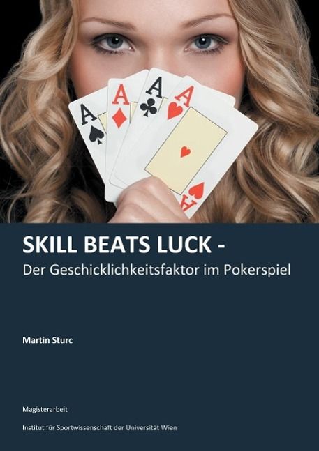 Produktbild: Skill Beats Luck - Der Geschicklichkeitsfaktor im Pokerspiel